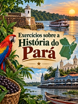 Verifique seus conhecimentos sobre a história paraense.
