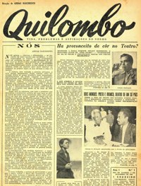 A revista Quilombo foi fundada em 1948.